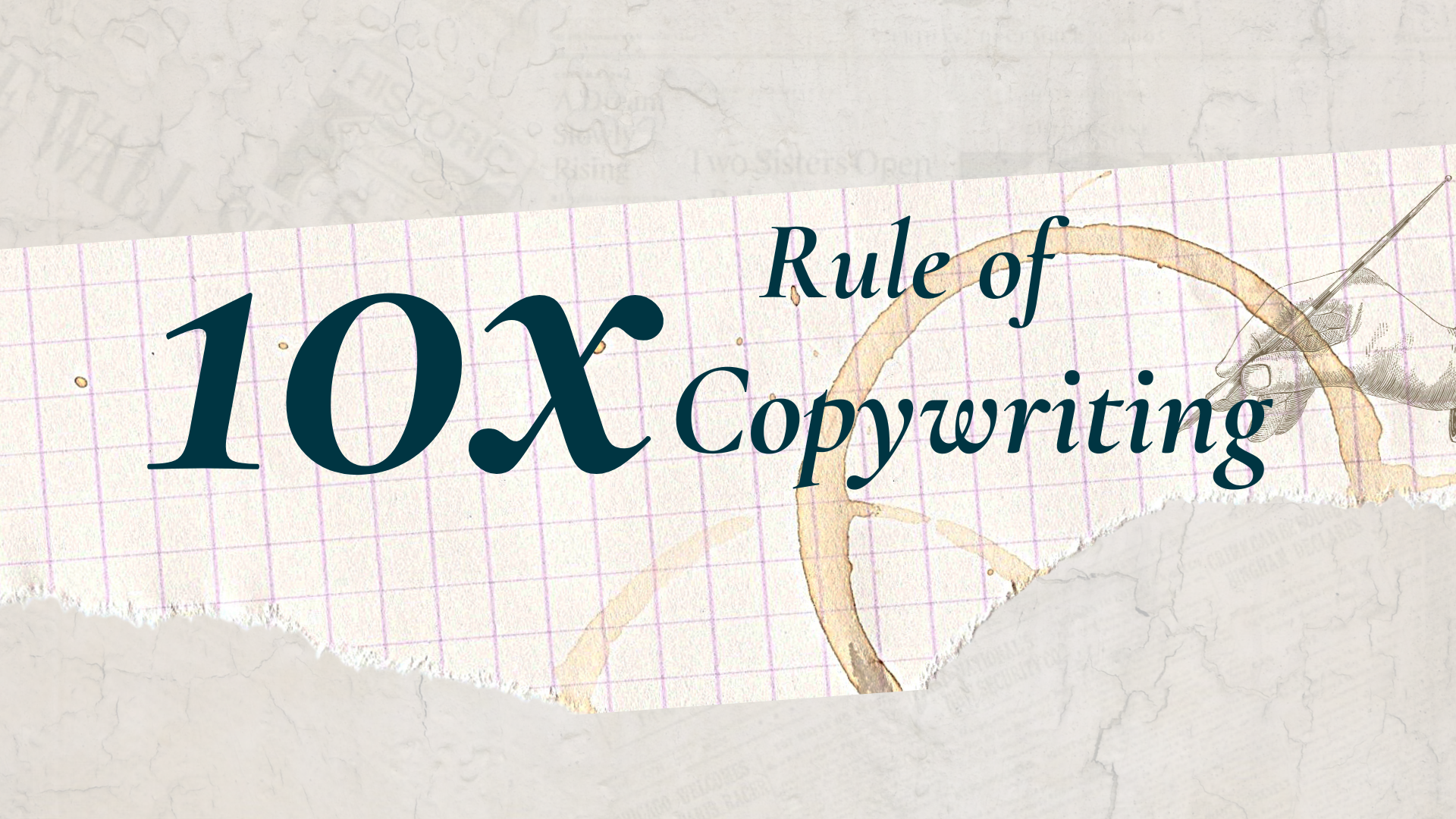 The 10x Rule in Copywriting