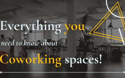 Everything you need to know about coworking spaces!