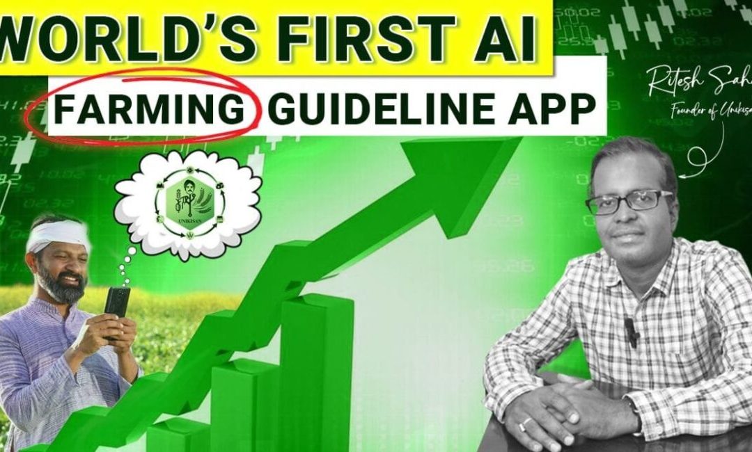 World’s First AI Farming Guideline App: Unikisan from India