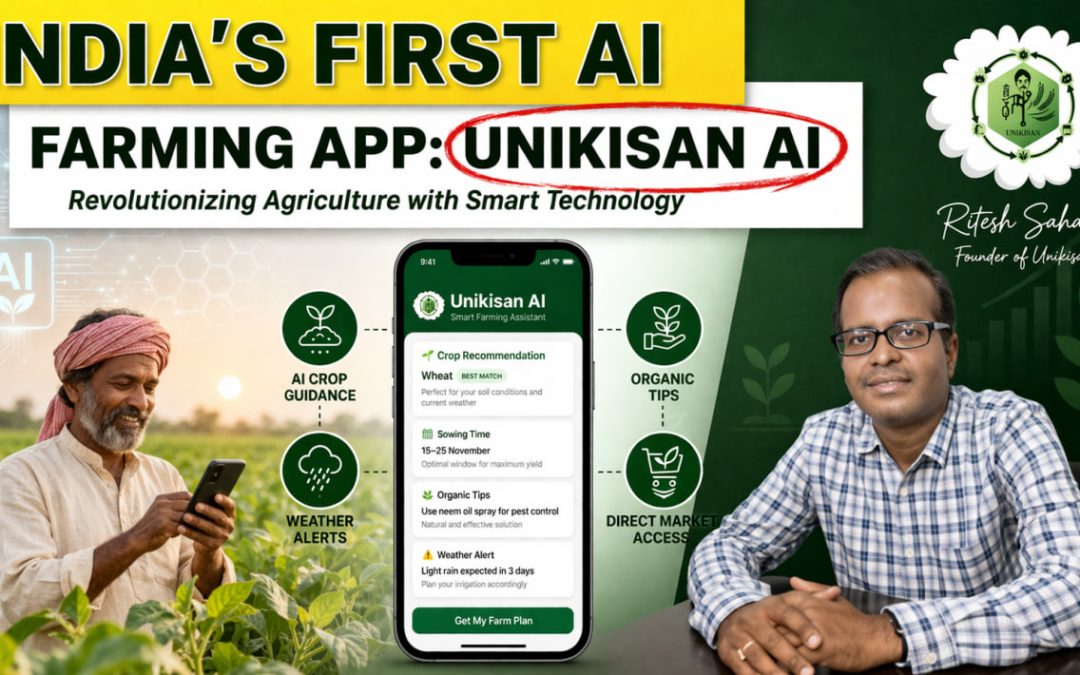 India’s First AI Farming App: Unikisan Revolutionizing Agriculture